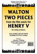 Pieces (2) From the Film Music of Henry V . String Orchestra . Walton