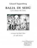 Balie Di Sehu . Choir (SATB) . Toppenberg