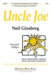 Uncle Joe . Choir (2-part) . Ginsberg