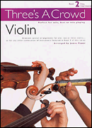 Three's a Crowd v.2 (easy intermediate) . Violin Trio . Various