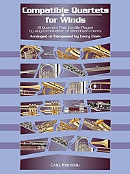 Compatible Quartets for Winds . Clarinet/Trumpet/Euphonium T.C/Tenor Saxophone . Various