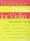 Beginner Praise . Violin and Piano . Various