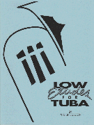 Low Etudes . Tuba . Snedecor