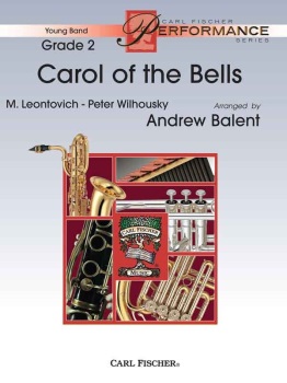 Carol of the Bells . Concert Band . Leontovich/Wilhousky