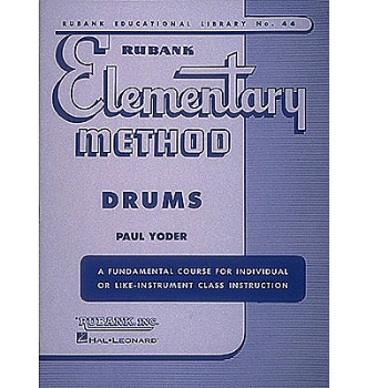 Rubank Elementary Method . Drums . Yoder