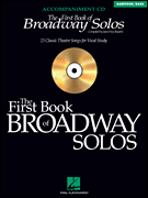 The First Book of Broadway Solos (accopaminemt cd) . Baritone/Bass . Various