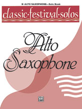 Classic Festival Solos (solo book) . Alto Saxophone . Various
