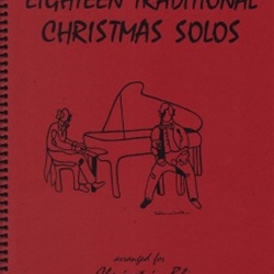 Eighteen Traditional Christmas Solos . Clarinet and Piano . Various