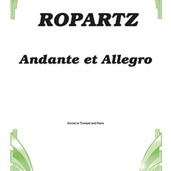Andante and Allegro . Trumpet and Piano . Ropartz