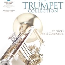 The Trumpet Collection w/Audio Access (intermediate) . Trumpet and Piano . Various