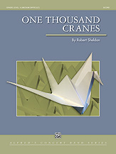 One Thousand Cranes . Concert Band . Sheldon
