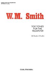 Top Tones For The Trumpeter (30 modern etudes) . Trumpet . Smith
