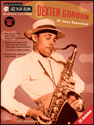 Dexter Gordon Jazz Play Along v.60 w/CD . Any Instrument . Gordon