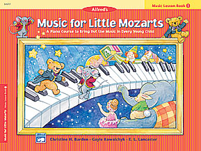 Music for Little Mozarts Music Lesson Book v.1 . Piano . Various