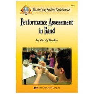 Performance Assessment in Band . Band Textbook . Barden